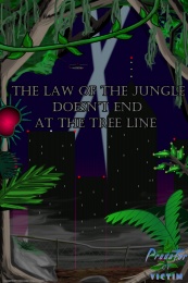 The law of the jungle doesn't end at the tree line